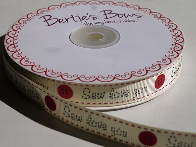 Bertie's Bows Sew Love You Ribbon 16mm Grosgrain